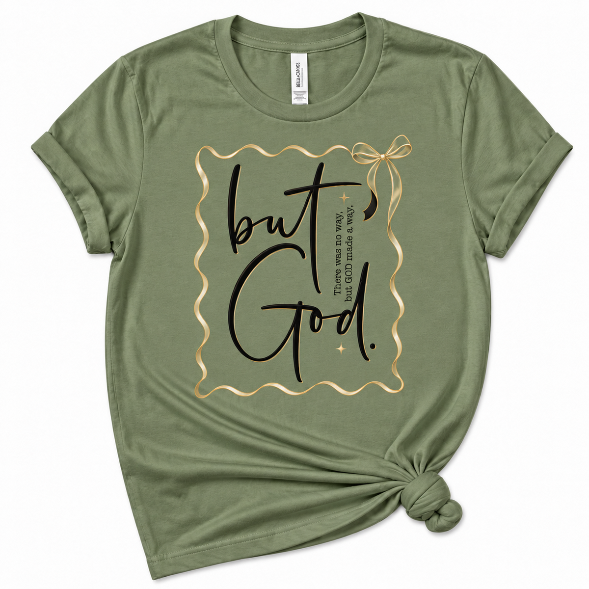 But God olive green flat lay t-shirt