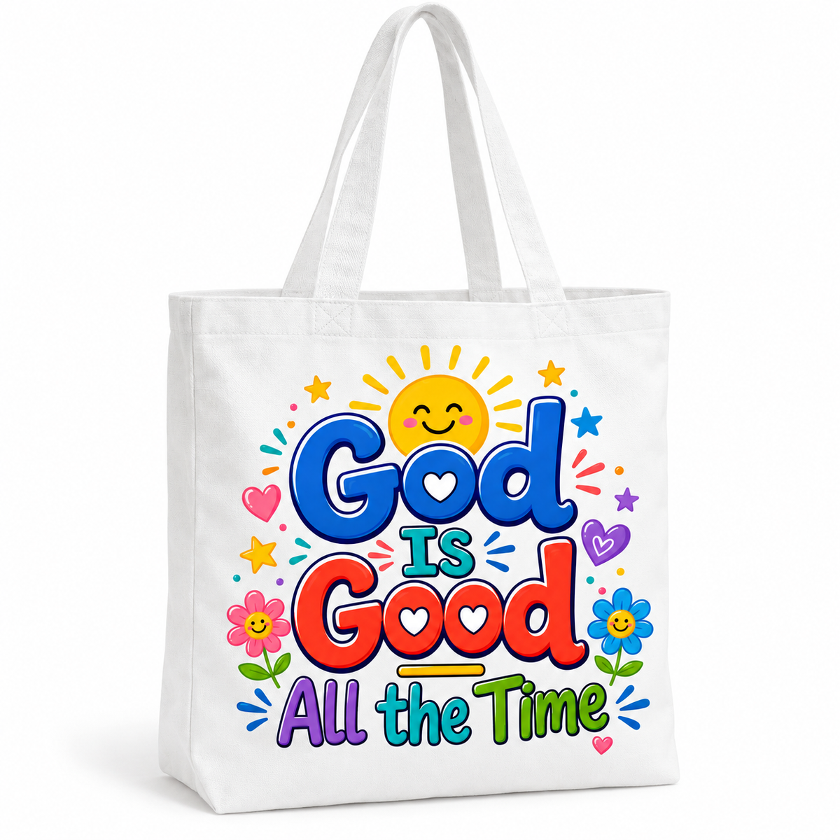 White tote bag featuring colorful God Is Good All the Time lettering, a smiling yellow sun, pink and blue flowers, hearts, and stars.
