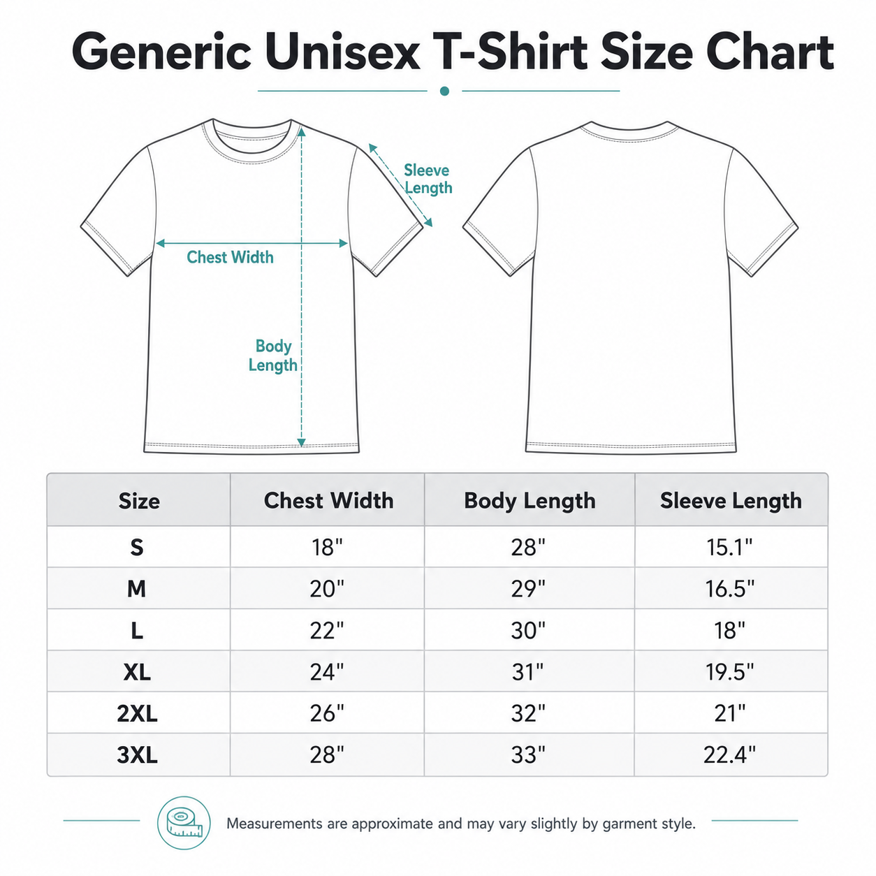 A size chart graphic for a generic unisex T-shirt, showing front and back line drawings with labeled chest width, body length, and sleeve length, plus a size table from S to 3XL with approximate measurements.